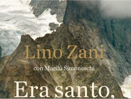Lino Zani "Era Santo, era uomo"