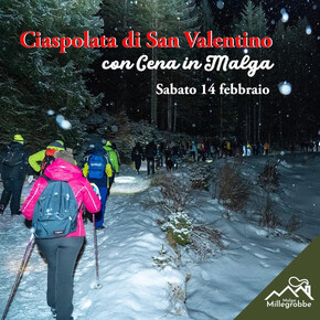 Ciaspolata di San Valentino e cena in malga