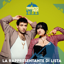 LA RAPPRESENTANTE DI LISTA - TRENTO LIVE FEST