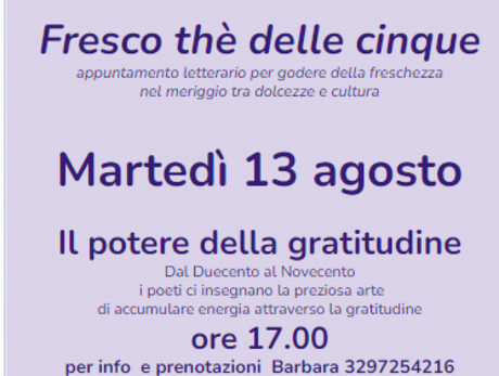 Fresh five o'clock tea - Literary appointment to enjoy the freshness in the noontide between sweetness and culture.