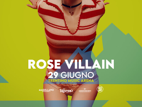 ROSE VILLAIN - TRENTO LIVE FEST
