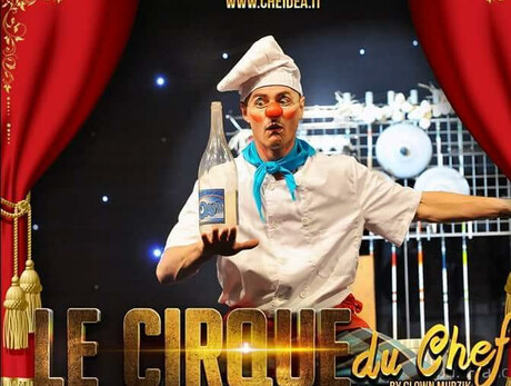 Le cirque du chef