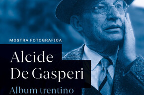 Mostra fotografica: Alcide Degasperi - Album Trentino 