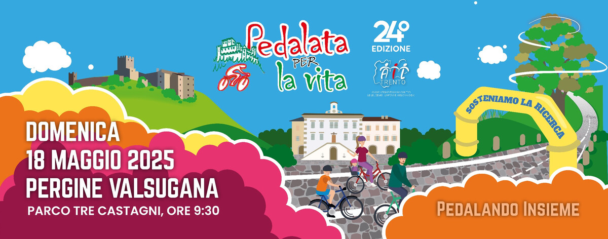 Pedalata per la Vita - Edizione 2025 - Cosa fare in Trentino - Eventi - Trentino