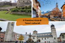 Il Trentino ricco di tesori culturali!
